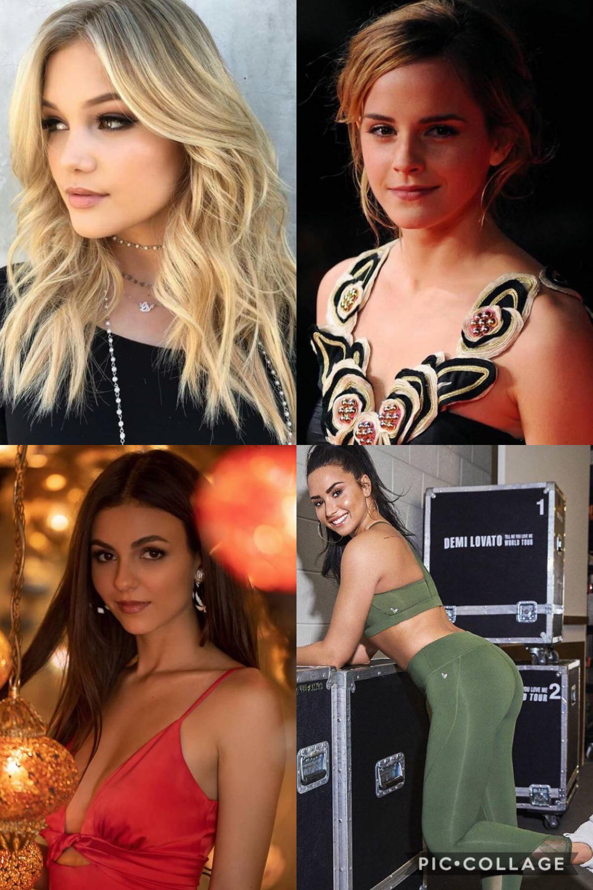 Pick two for a threesome- Olivia Holt, Emma Watson, Victoria Justice, Demi Lovato and explain why