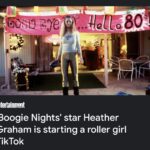 Hopefully Heather Graham will be getting plowed out like a porn star again only this time on TikTok